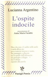 L'ospite indocile