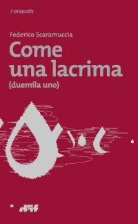 Federico Scaramuccia - Come una lacrima
