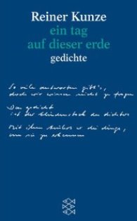 Reiner_Kunze_ein_tag_auf_dieser_Erde