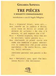 Goliarda Sapienza, Tre pièces
