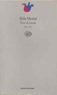 Alda Merini, Fiore di poesia (Einaudi)