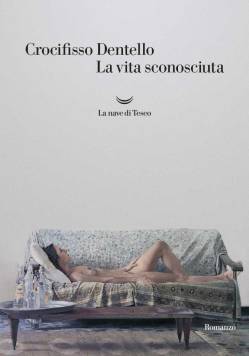 dentello-la-vita-sconosciuta