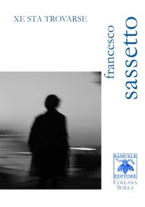 sassetto xe sta trovarse